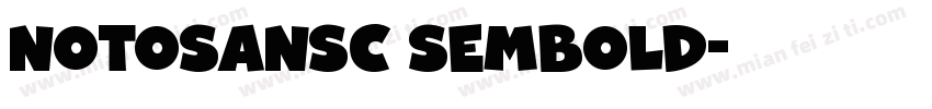 NOTOSANSC SEMBOLD字体转换